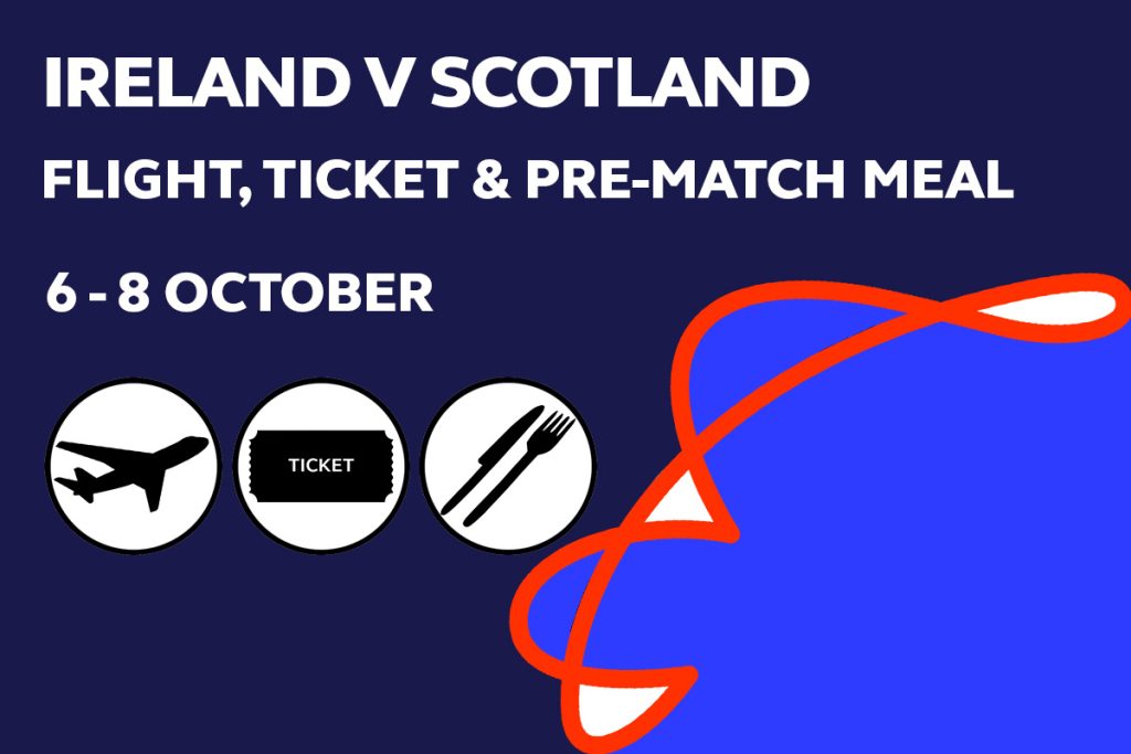 Ireland V Scotland Flight and Ticket Killester Travel